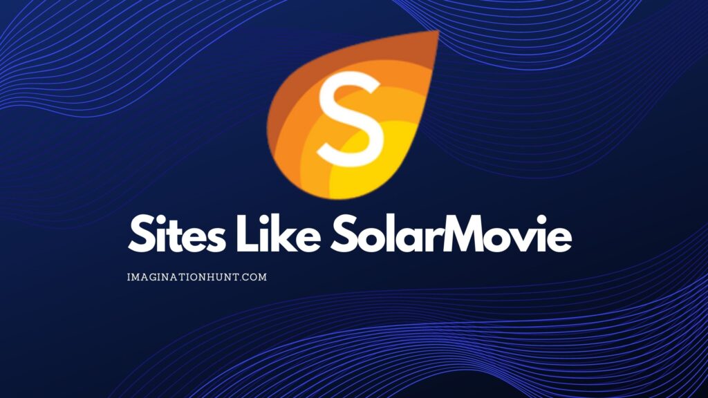 Sites Like Solarmovie