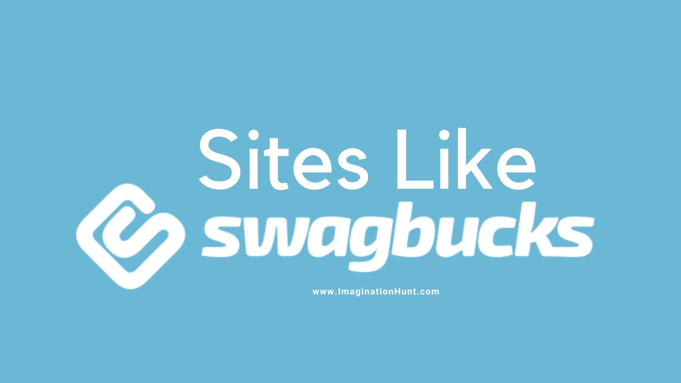Sites like Swag Bucks
