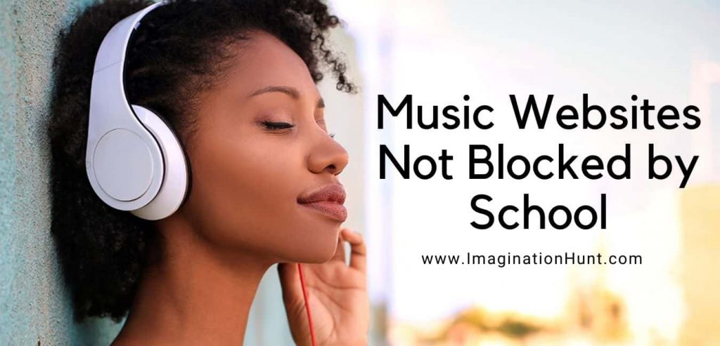 Music Websites Not Blocked By School Best Unblocked Music Sites 2021