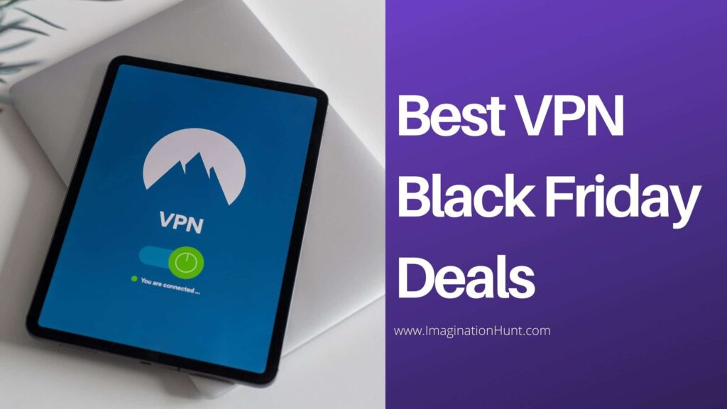 Best VPN Black Friday Deals USA 2021