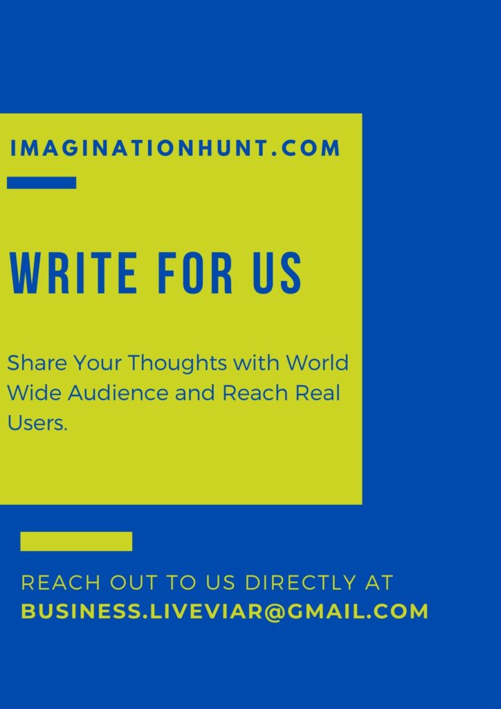 Write for Us at ImaginationHunt.com